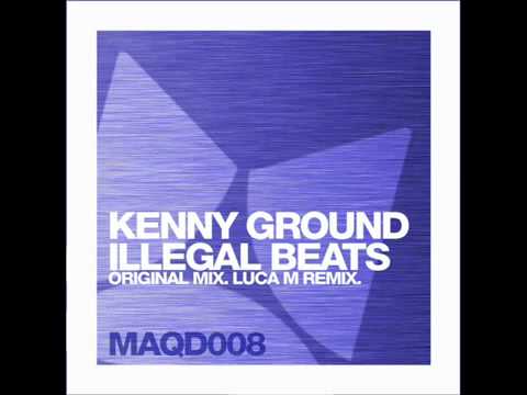 Kenny Ground - Illegal Beats [Maquina Deep].mp4