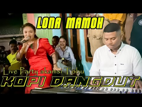 LONA MAMOH || KOPI DANGDUT_TERBARU 2024 ||