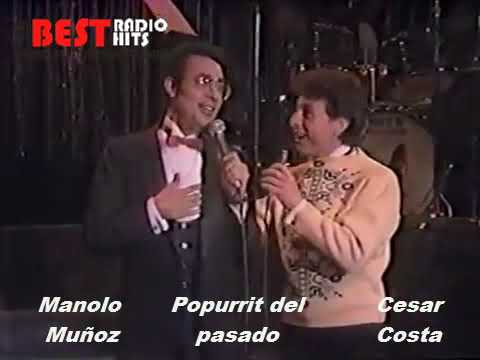 Manolo Muñoz y Cesar Costa