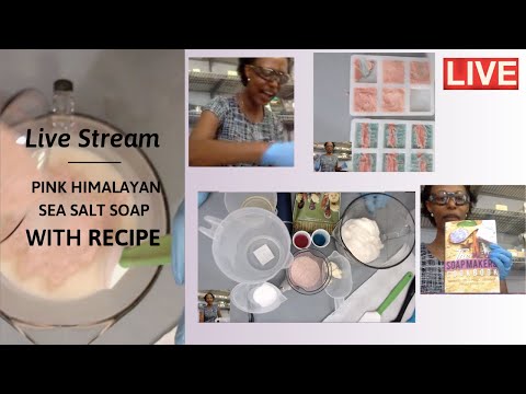 How to Make Sea Salt Soap with Recipe Join Us LIVE - Live Stream