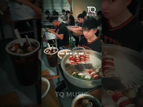 Được cô mời ăn lẩu... #tqmusic #xuhuongyoutube #shortvideo #tiktokviral