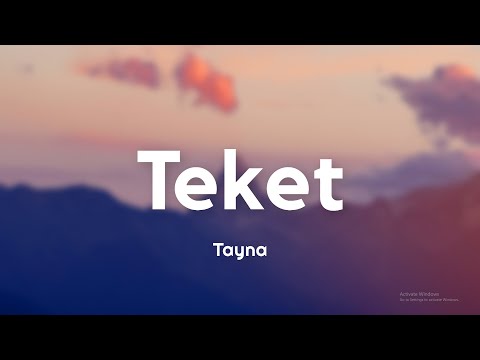Tayna - Teket (Lyrics)