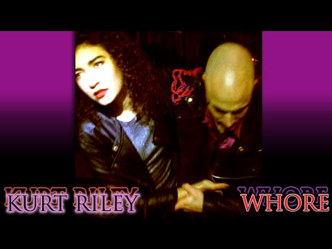 Kurt Riley - Whore (feat. Asanté)