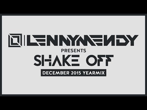 LennyMendy Pres. Shake Off | DECEMBER 2015 YearMix