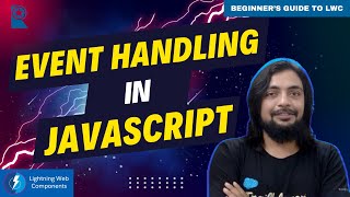 Download the video "Event Handling in JavaScript - Beginner's Guide to LWC"
