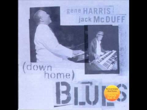 Original Versions Of Stormy Monday By Gene Harris Jack Mcduff Secondhandsongs