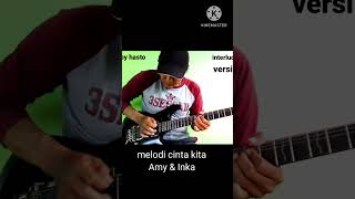 Download lagu Melodi CINTA KITA Amy search #melodigitar #inkakristi #tutorialmelodi mp3 Download lagu Melodi CINTA KITA Amy search #melodigitar #inkakristi #tutorialmelodi mp3