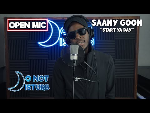 SaanyGoon - "Start Ya Day" (Live Performance)
