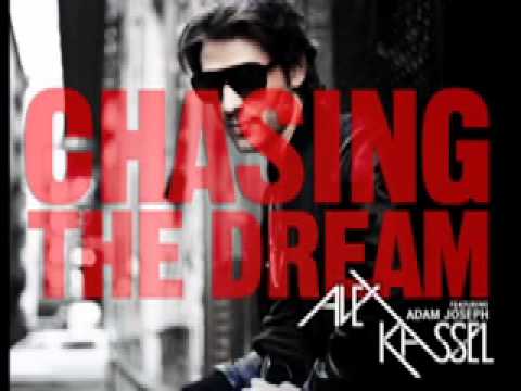 Alex Kassel Feat. Adam Joseph - Chasing The Dream