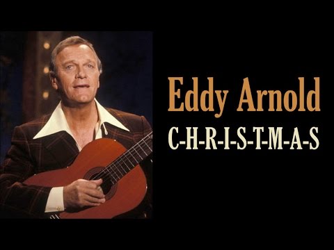 C-H-R-I-S-T-M-A-S - Eddy Arnold