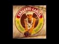Sergent García - Que me pongan donde hay 