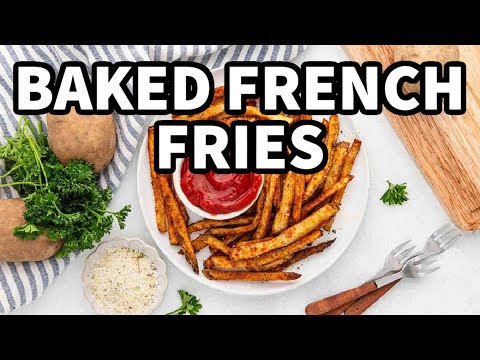 Baked French Fries – Crispy & Delicious!