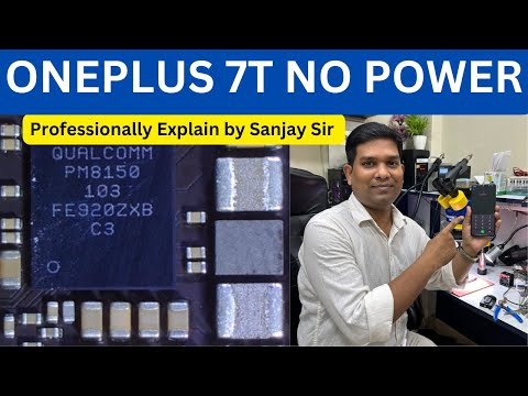 ONEPLUS 7T No Power Solution / अगर Onelpus 7T ऑन नहीं हो रहा तो कैसे रिपेयर करे