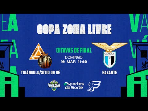 TRIÂNGULO/SITIO DO RÉ x RAZANTE - Copa Zona Livre 2024