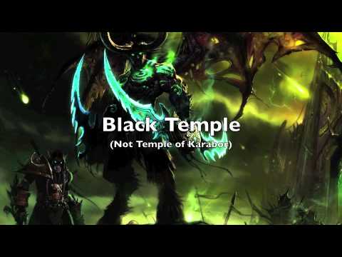 Black Temple (Not Temple of Karabor) [WoW Parody of Istanbul by They Might Be Giants]