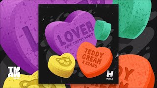 Teddy Cream x Szabo - Lover feat. Timothy Bowen