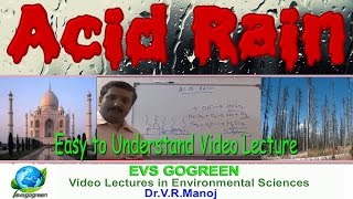 Acid Rain Video lecture for Environmental Science & Engineering , Competitive exams, IAS,UPSC