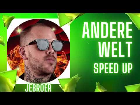 [SPEED UP] Jebroer x Joshi Mizu x Dario Rodriguez - Andere Welt