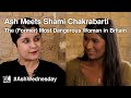 Ash meets Shami Chakrabarti | The (Former) Most Dangerous Woman in Britain