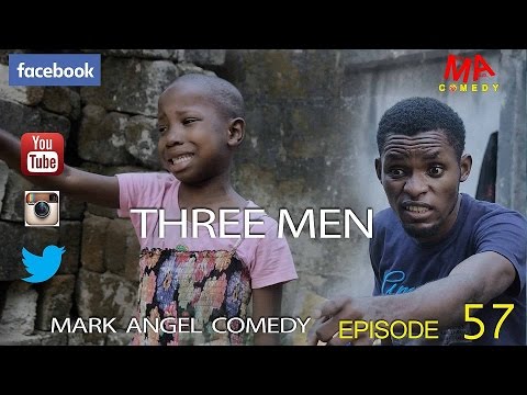 Three Men [by Mark Angel Comedy]