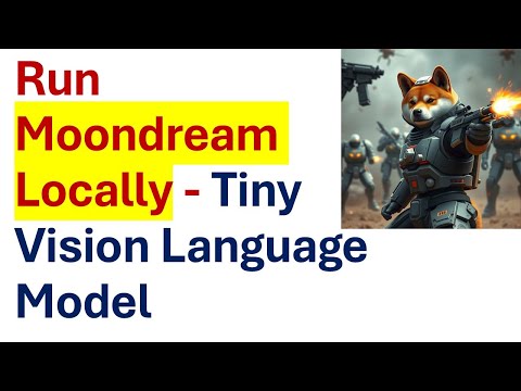 Run Moondream Tiny Vision Language Model Locally on CPU -  Object Detection and Image Understanding
