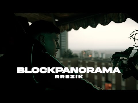 Rrezik - Blockpanorama (prod by. OG Rruga)