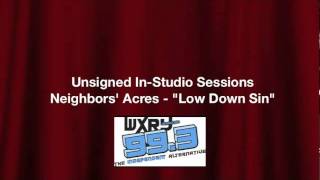 Unsigned In-Studio Session: Neighbors' Acres - 