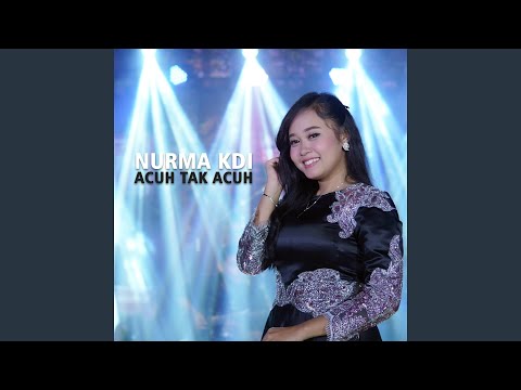Download Nurma KDI - Acuh Tak Acuh MP3