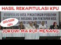 FINAL Hasil Rekapitulasi KPU Jokowi Ma Ruf Menang Pilpres