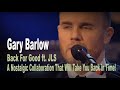Gary Barlow - Back For Good ft. JLS: A Nostalgic Collaboration That Will Take You Back in Time!