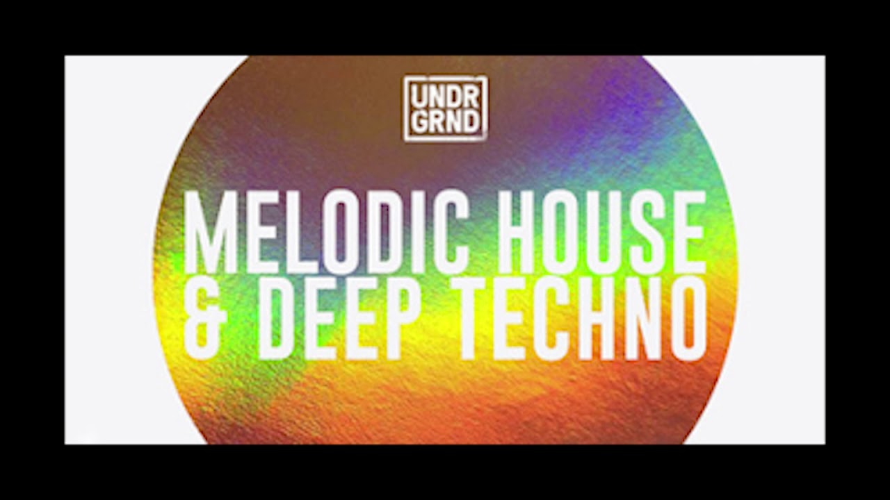 UNDRGRND Sounds   Melodic House & Deep Techno (demo)
