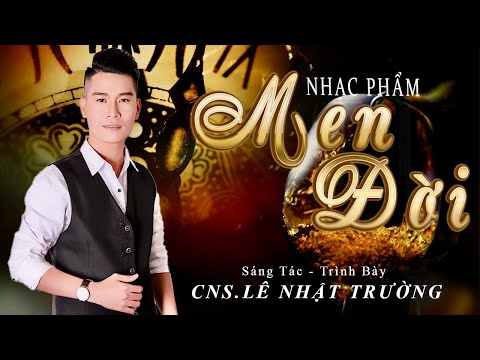 Men đời (Nếm đời 2) - Lê Nhật Trường