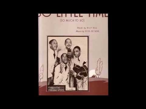 The Ink Spots - So Little Time (1938 Radio Broadcast)