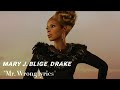 Mary J Blige Ft Drake Mr Wrong Lyrics