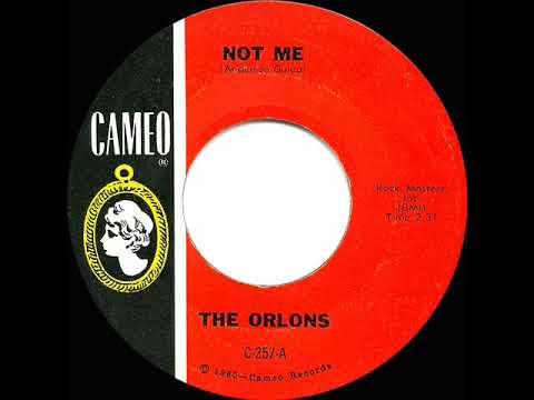 1963 HITS ARCHIVE: Not Me - Orlons