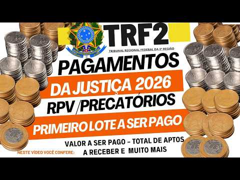 PAGAMENTOS AUTORIZADOS TRF2 - RPV E PRECATÓRIOS LOTE A SER QUITADO EM JANEIRO 2026 INFORMAÇÕES