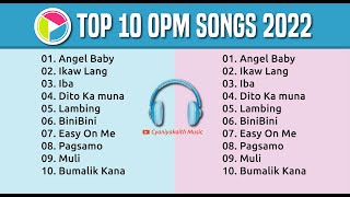 TOP 10 OPM SONGS 2022