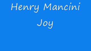 Henry Mancini - Joy.wmv