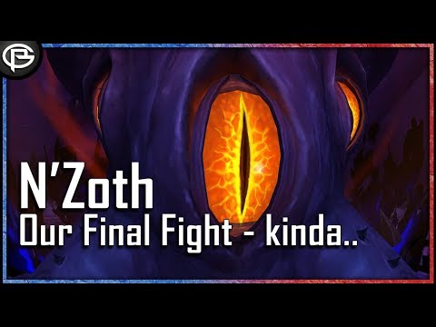 N'zoth Is Here..... Kinda - Ny'alotha 8.3 Raid