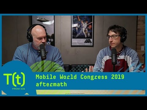 Foldable phones and 5G: Highlights from Mobile World Congress 2019 | TECH(talk)