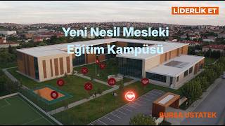 Bursa UstaTek | Sanayinin İçinde Yeni Nesil Mesleki Eğitim Kampüsü 🛠️
