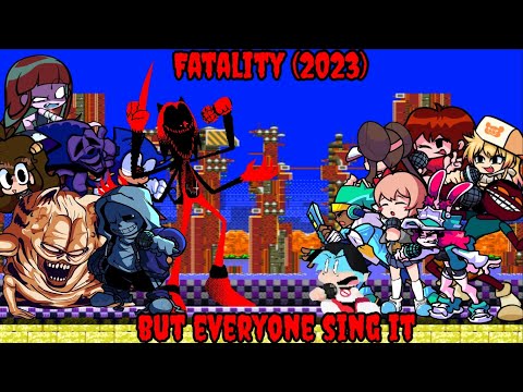 Fatality (2023) but everyone sing it / The Fatal Files Betadciu