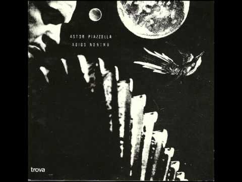 Astor Piazzolla y su quinteto - Adiós Nonino (Disco completo) - 1969