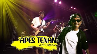 Download lagu ARIF CITENX - APES TENAN mp3 Download lagu ARIF CITENX - APES TENAN mp3