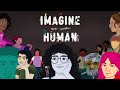 Imagine We Were Human Steam Key Global Trailer