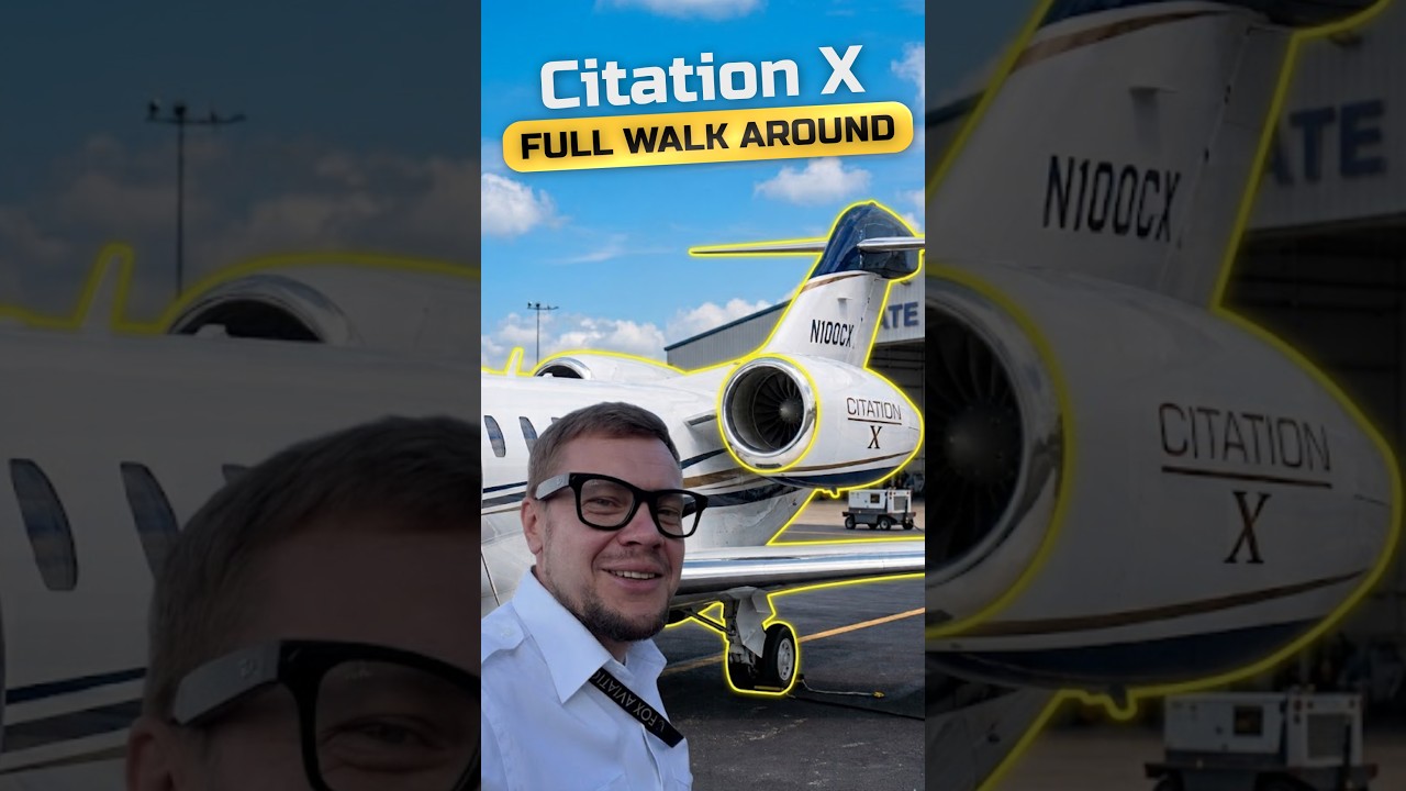 CESSNA CITATION X: FULL EXTERIOR WALKAROUND