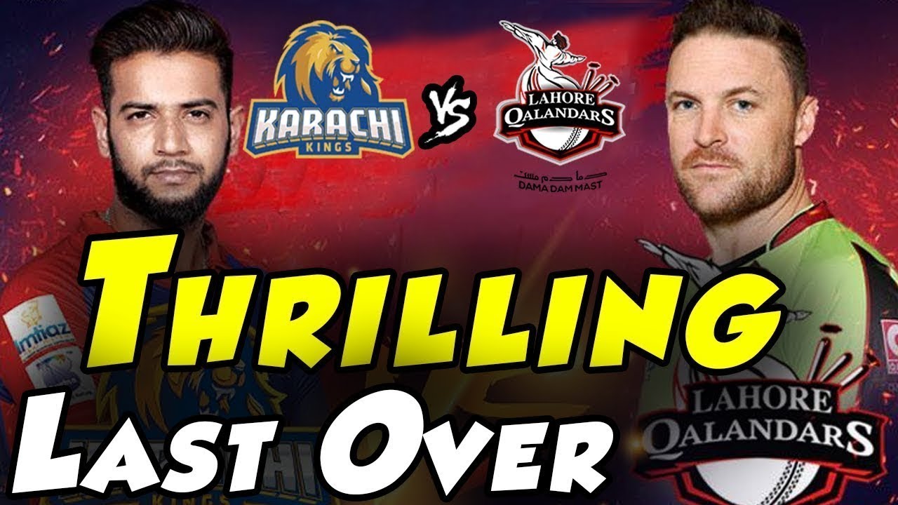 Thrilling last Over Changed Into Super Over | Karachi Kings Vs Lahore Qalandars | HBL PSL 2018
