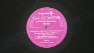 Slider-I Want You!