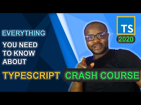 Everything you need to know about TypeScript Tutorial in 2020. (Full-Stack Web Developer)