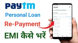 paytm personal loan repayment | paytm personal loan repayment kaise kare | paytm personal loan bill